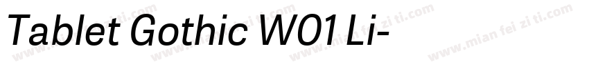 Tablet Gothic W01 Li字体转换